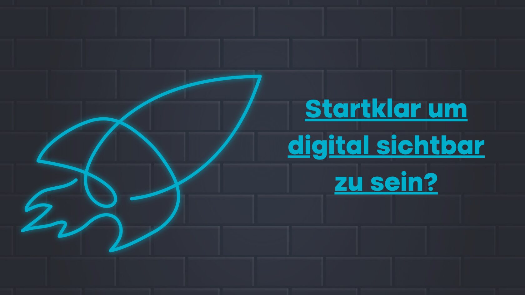 Rakete mit Text: Startklar um digital sichtbar zu sein.